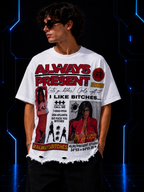 Always Present “Bitches” Distressed Tee – White