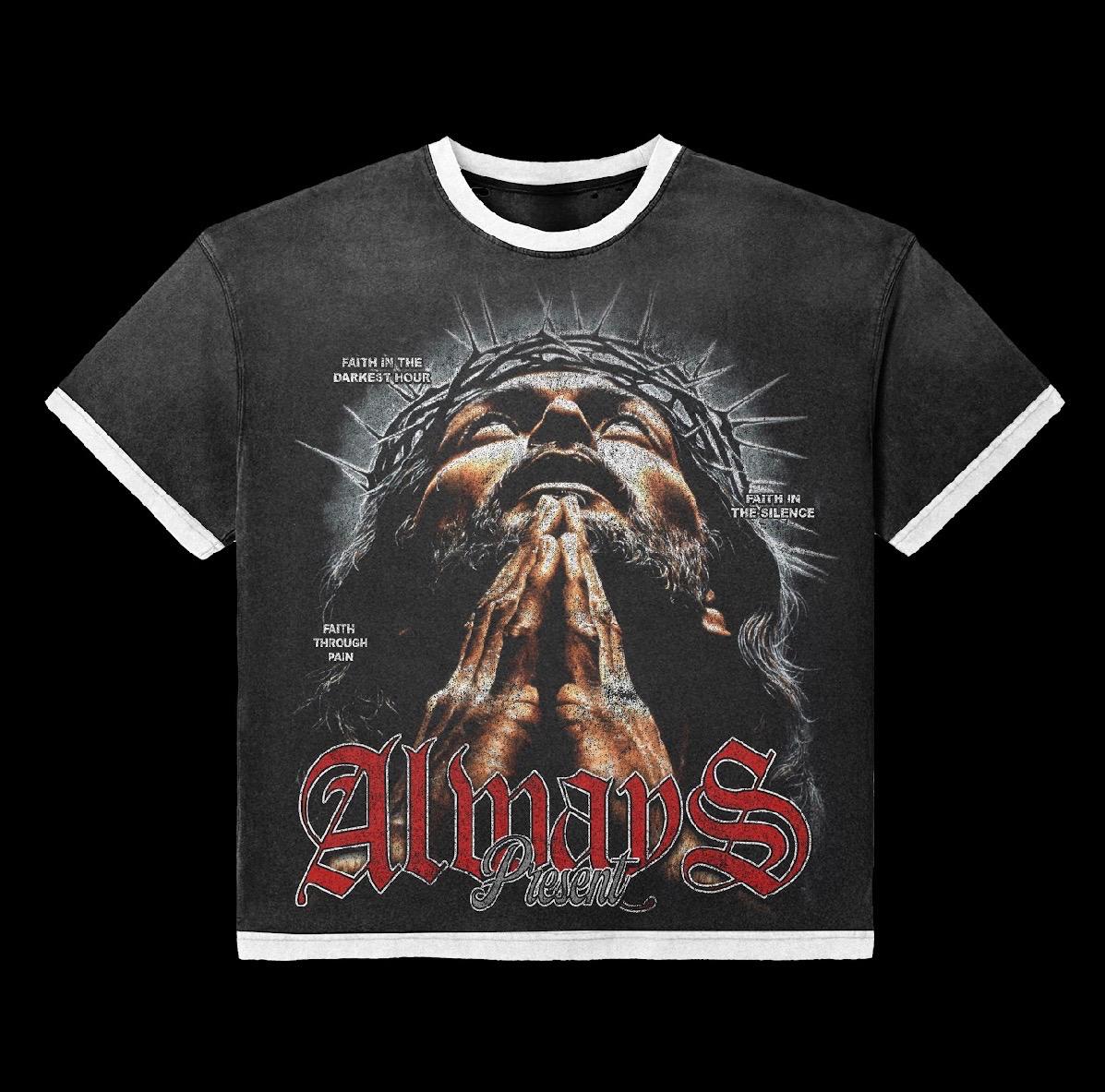 Always Present – Faith Through Pain Tee
